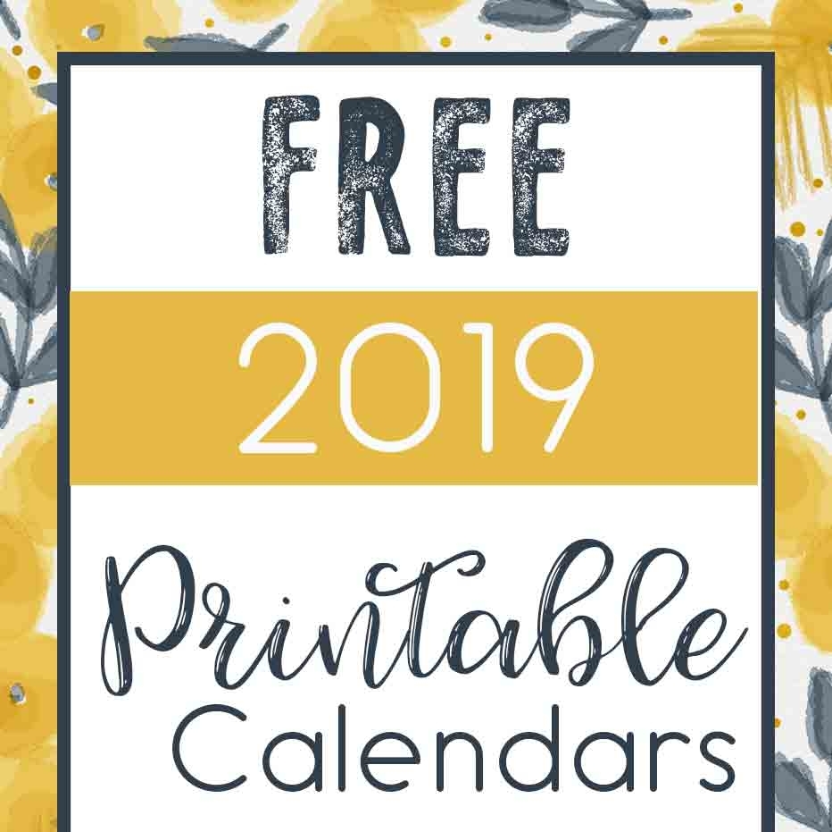 2019 Free Printable Calendars - Crafting In The Rain