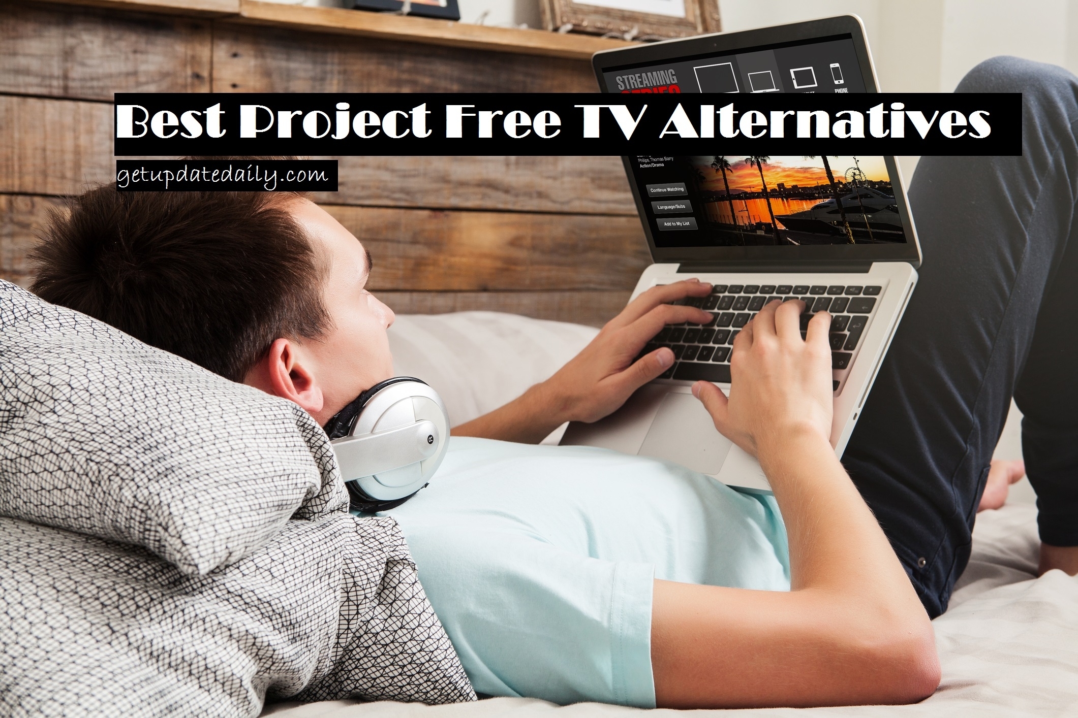 Best Alternatives Of Project Free Tv | Get Update Daily