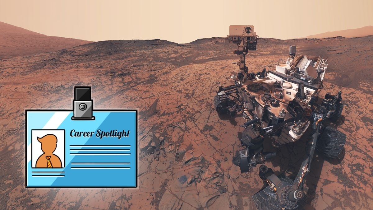 Career Spotlight: What I Do As A Nasa Engineer