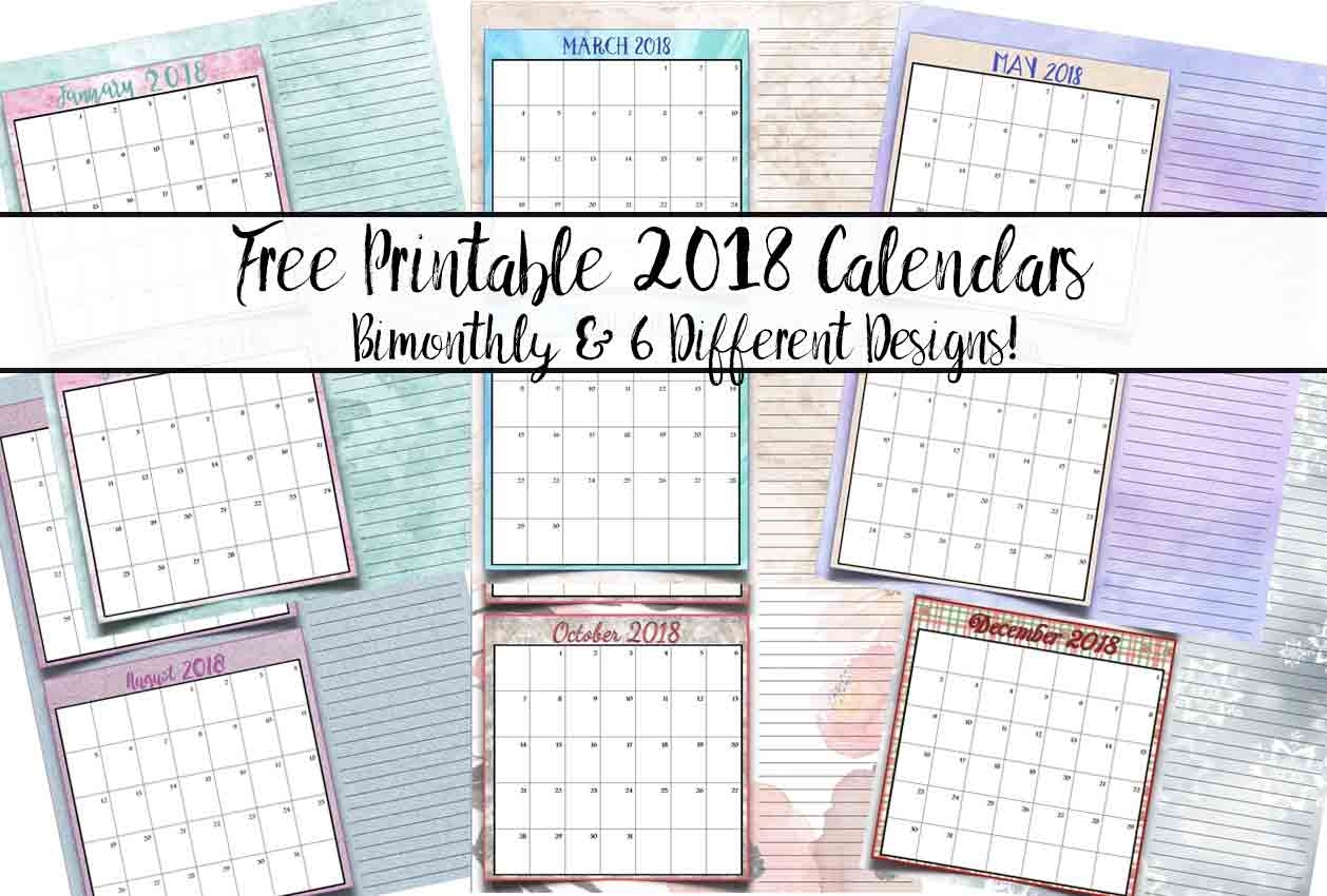 Free Printable 2018 Bimonthly Calendars: 6 Designs!