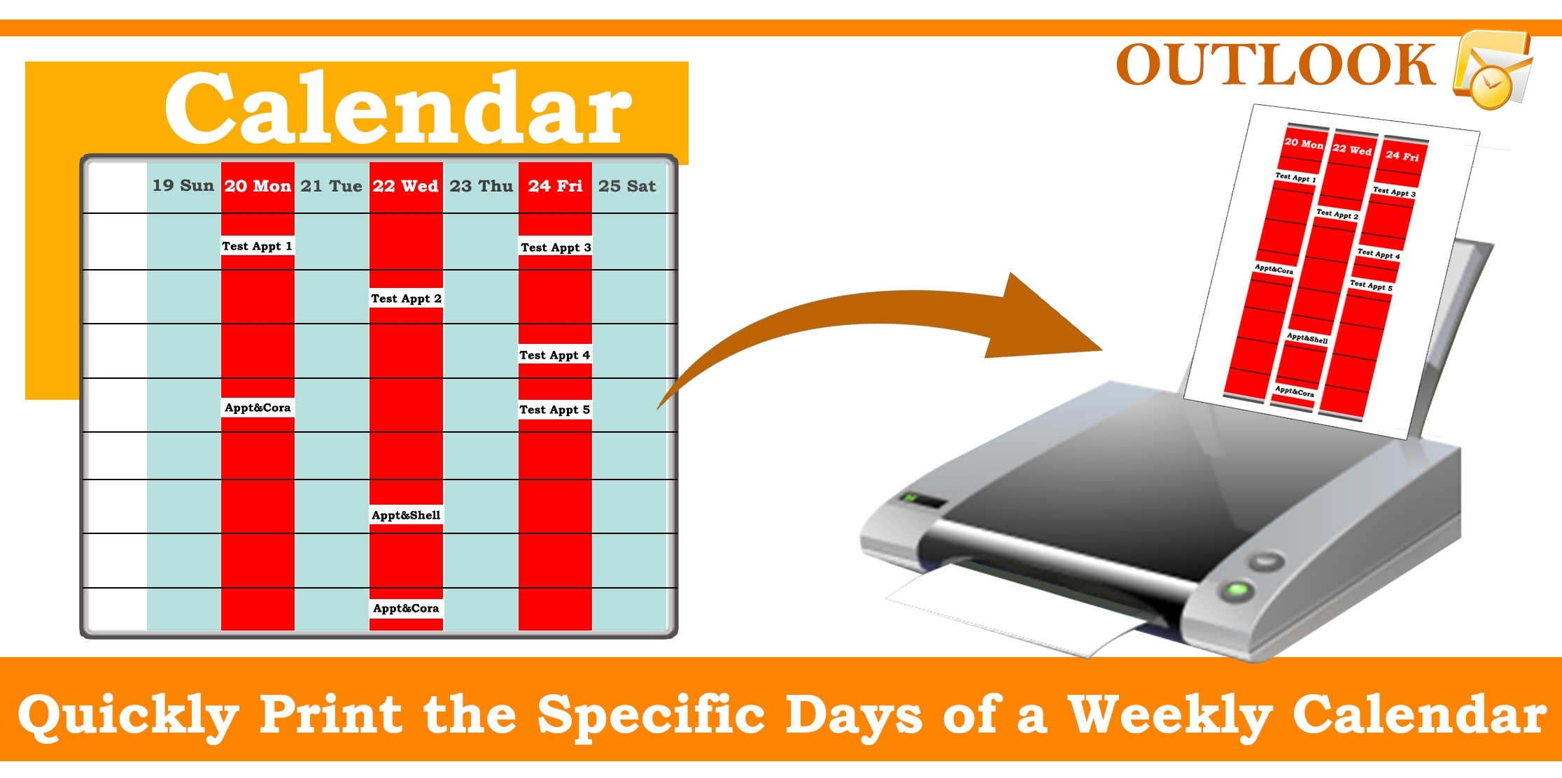 How To Quickly Print The Specific Days Of A Weekly Calendar