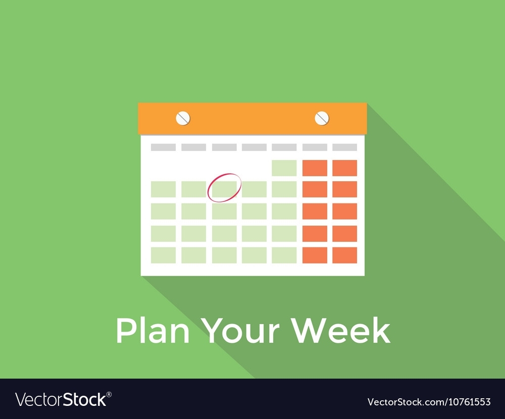 Plan Your Week Concept With A Calendar And Long