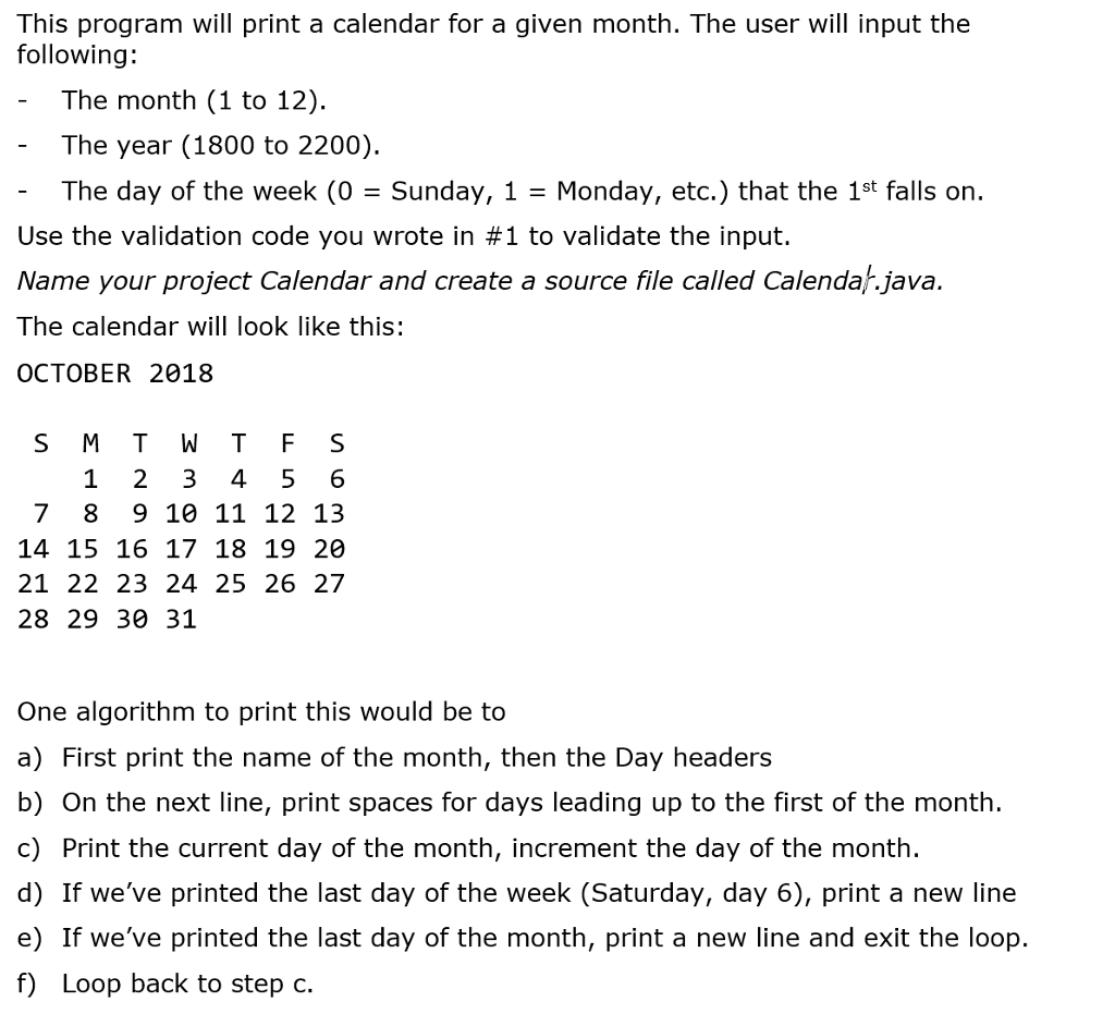 Solved: This Program Will Print A Calendar For A Given Mon