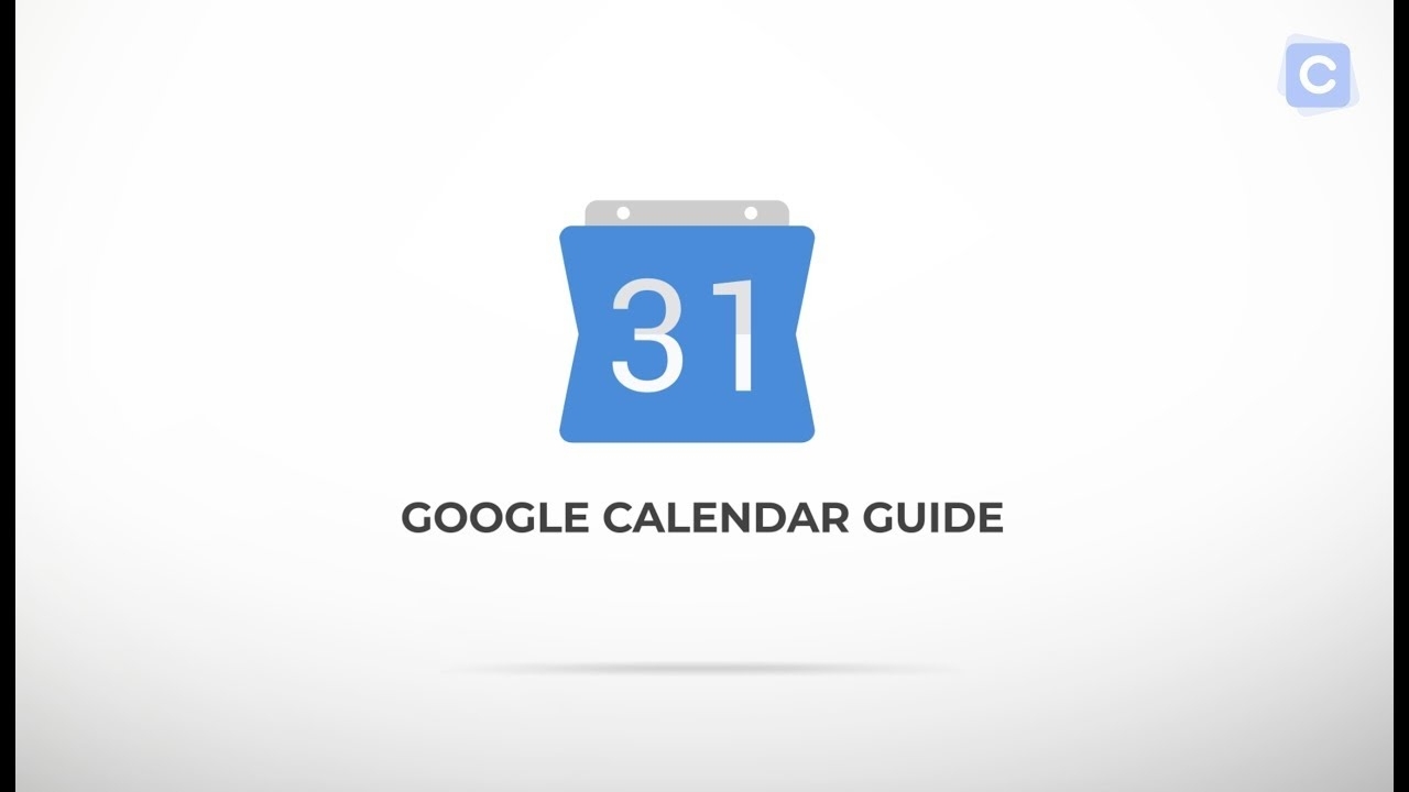 The Ultimate Guide To Google Calendar - Calendar