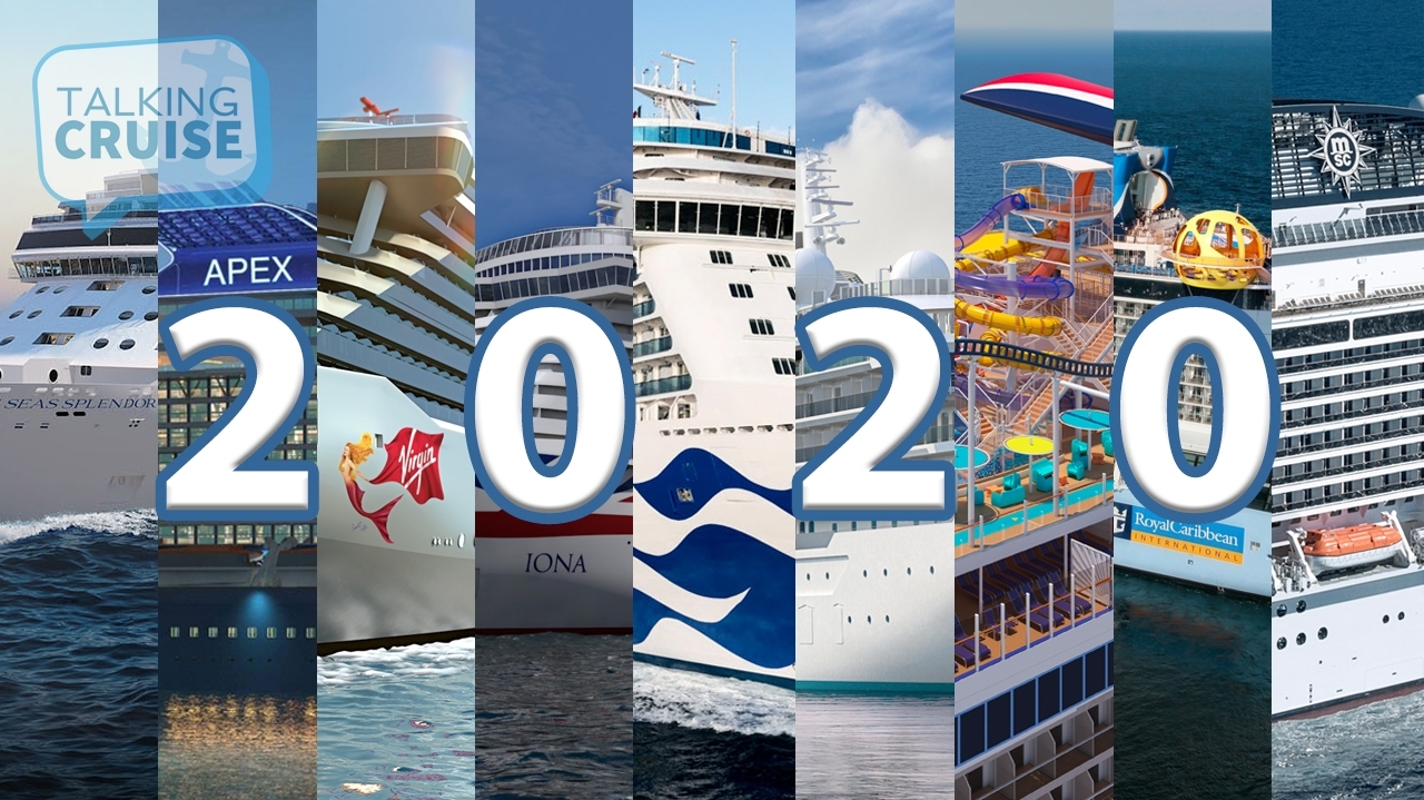 Top New Cruise Ships Arriving In 2020 | Talking Cruise