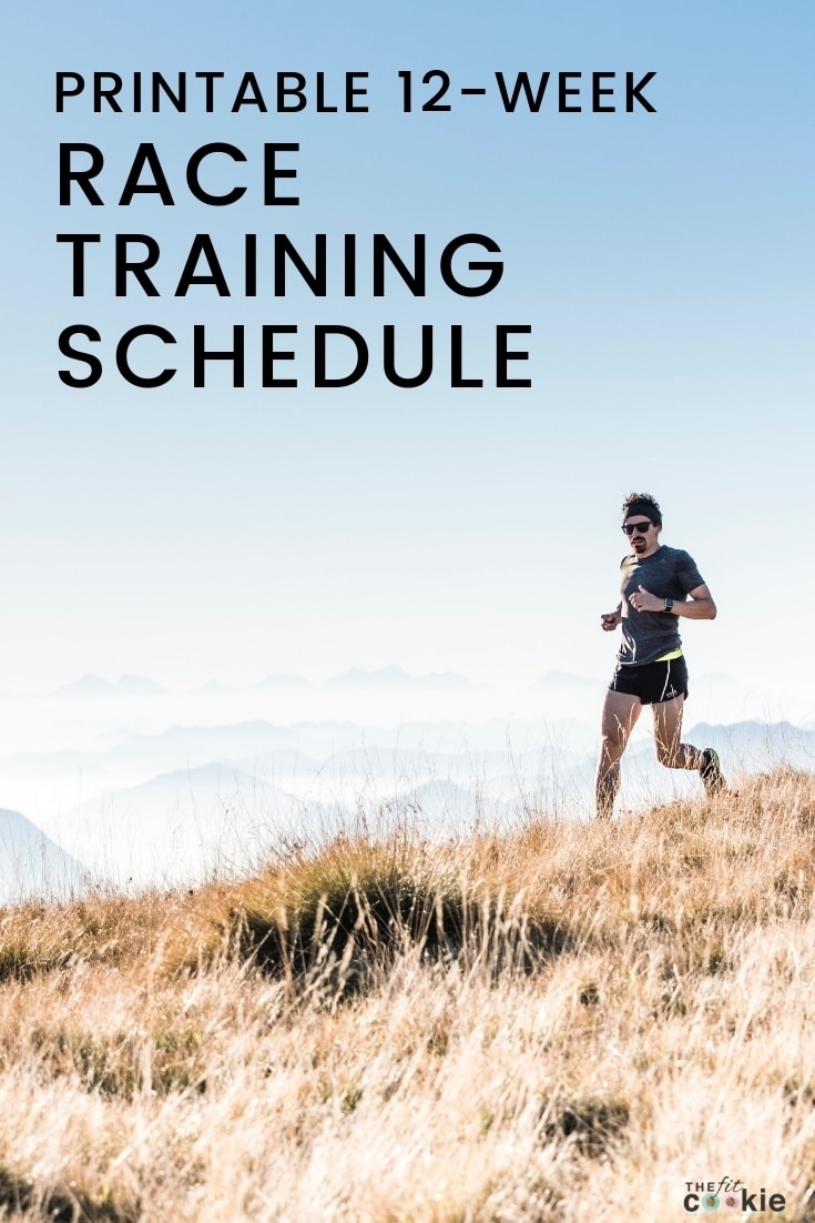 12-Week Blank Printable Race Training Schedule • The Fit Cookie