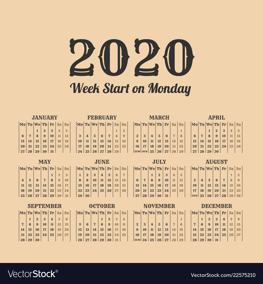 2020 Year Vintage Calendar Weeks Start On Monday