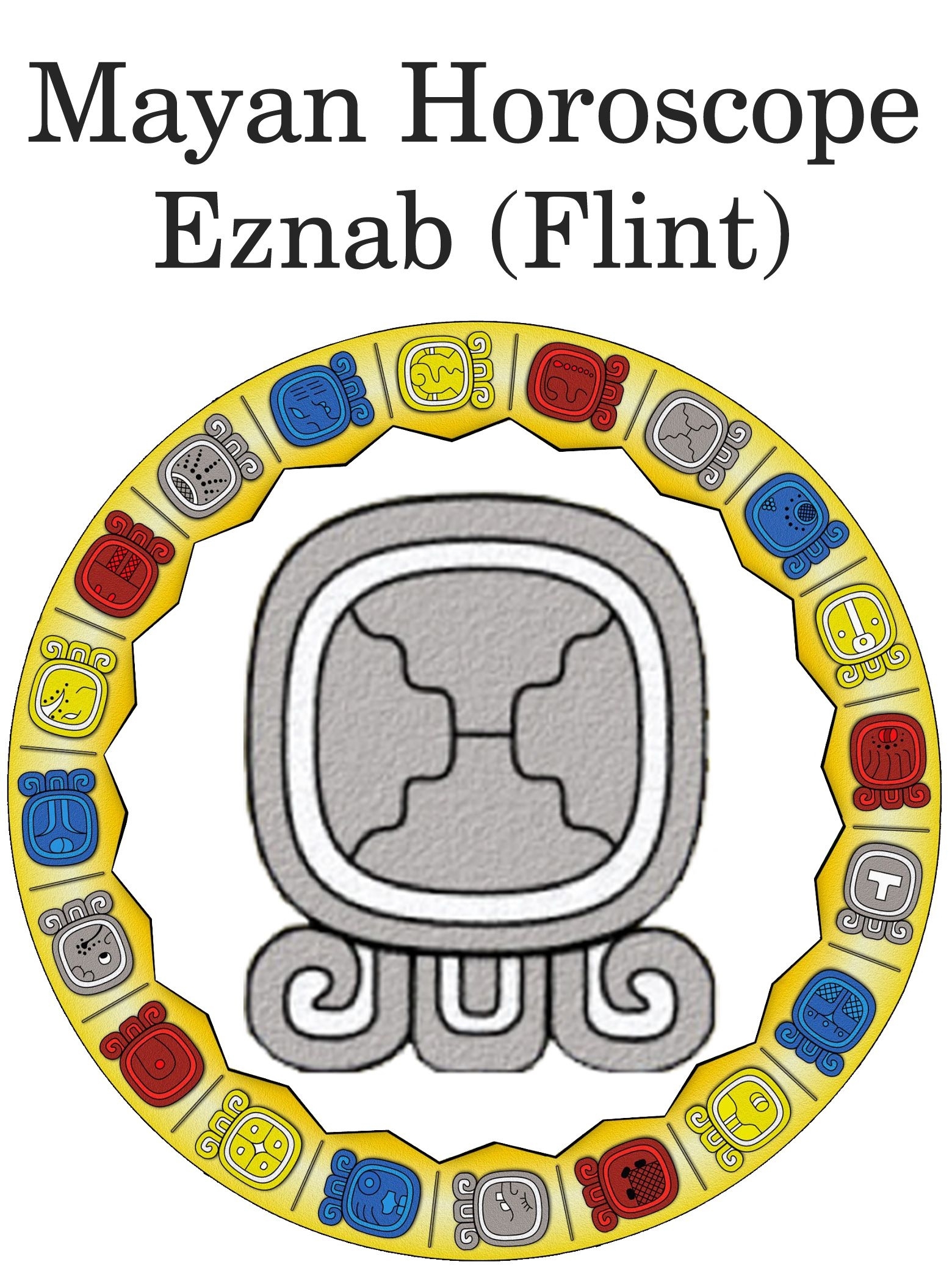 Eznab (Flint) – Mayan Horoscope (With Images) | Horoscope