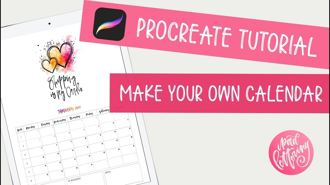 Procreate Tutorial: Calendar 2019 Maker | How To Create A Printable  Calendar On Your Ipad Or Iphone!