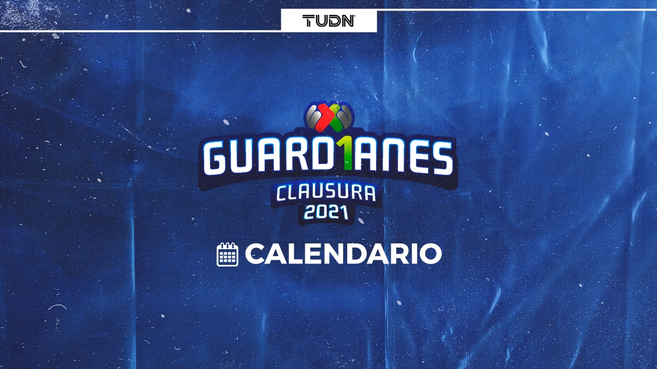 Calendario Liga Mx Guardianes 2021: Fechas Y Partidos