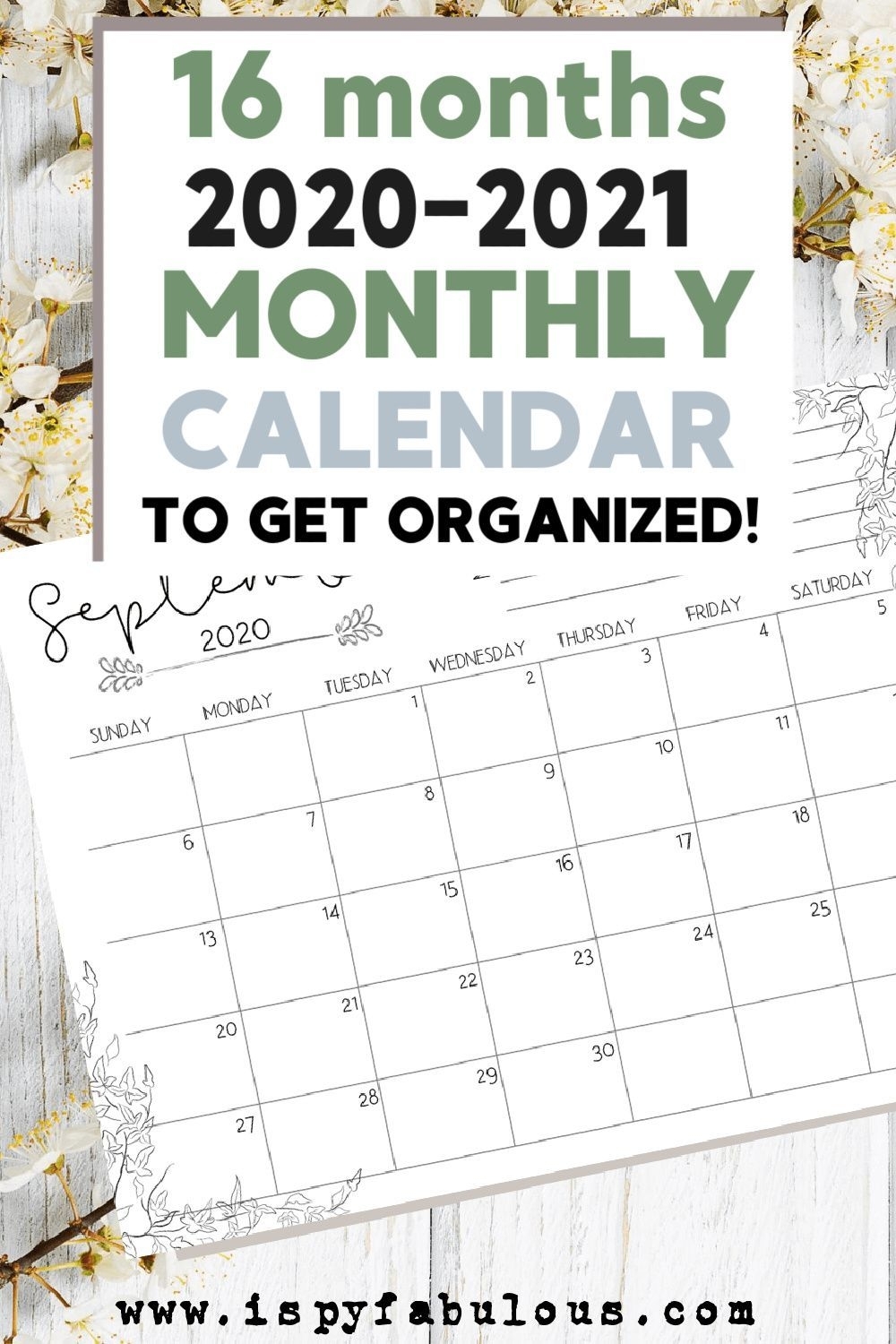 Get Organized With A 16-Month Printable Calendar! - I Spy