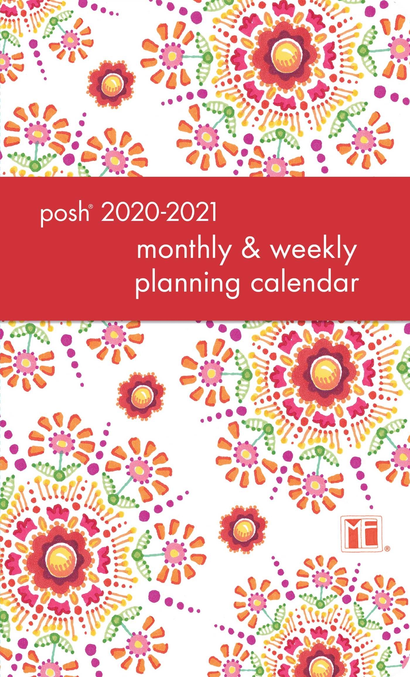 Posh: Floral Abundance 2020-2021 Monthly/Weekly Planning