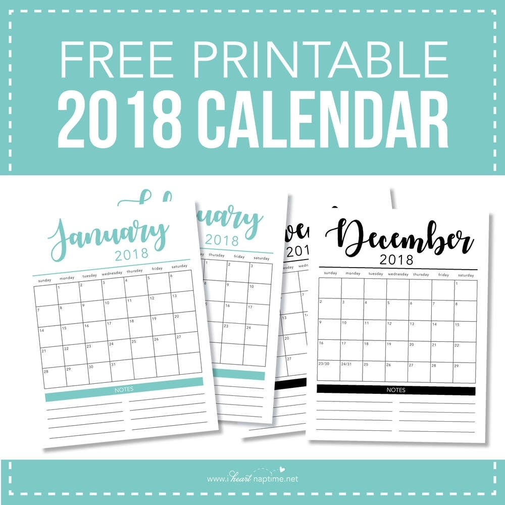 2018 Free Printable Calendar - I Heart Nap Time