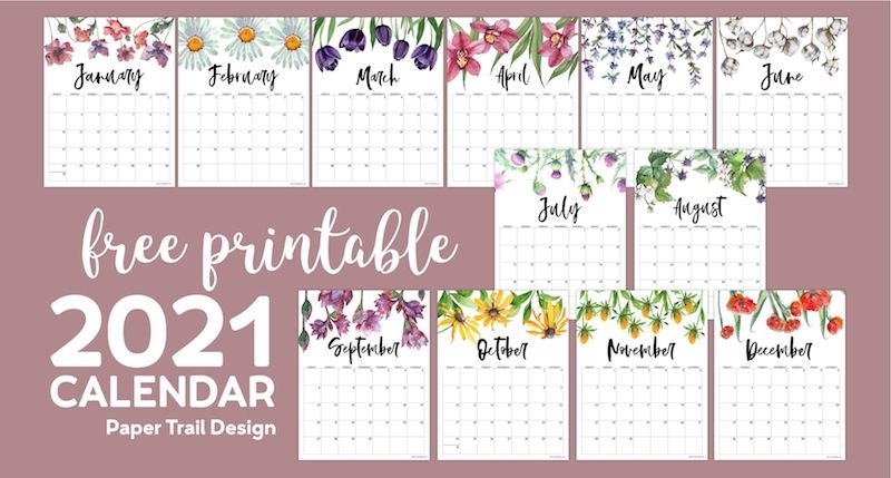 2021 Free Printable Calendar - Floral | Paper Trail Design