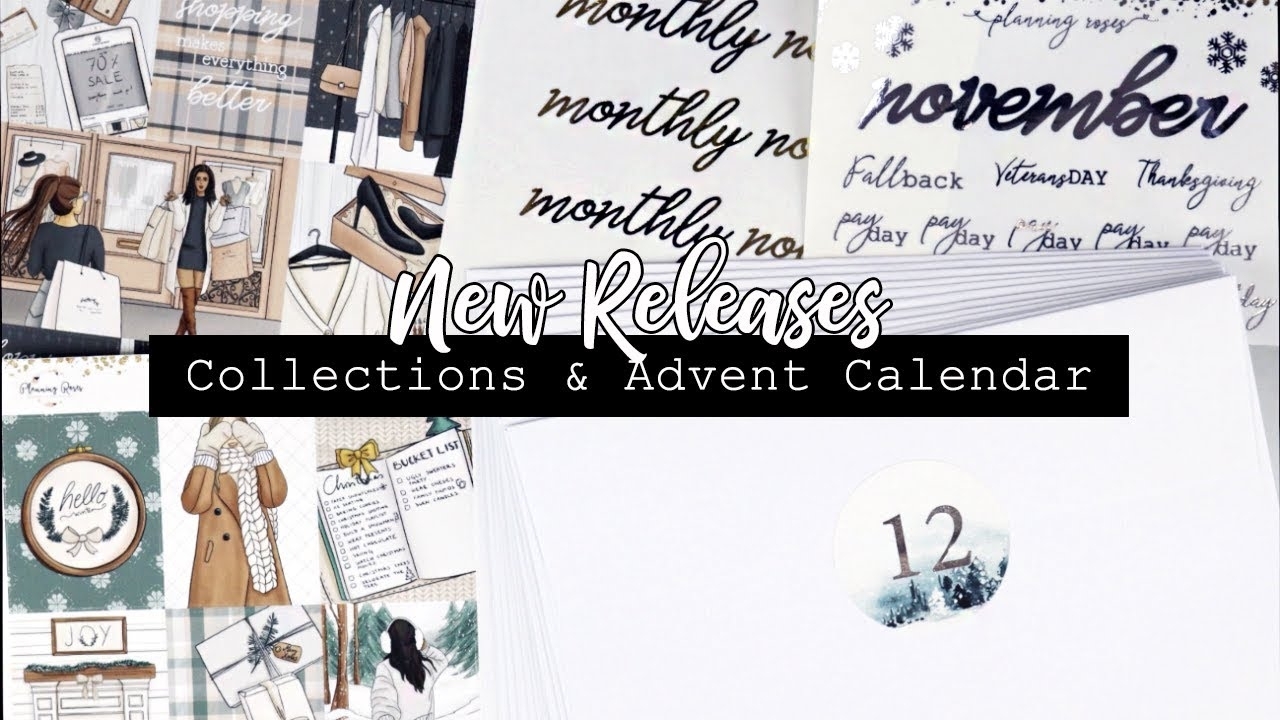 New Collections &amp; 2019 Advent Calendar! || New Releases