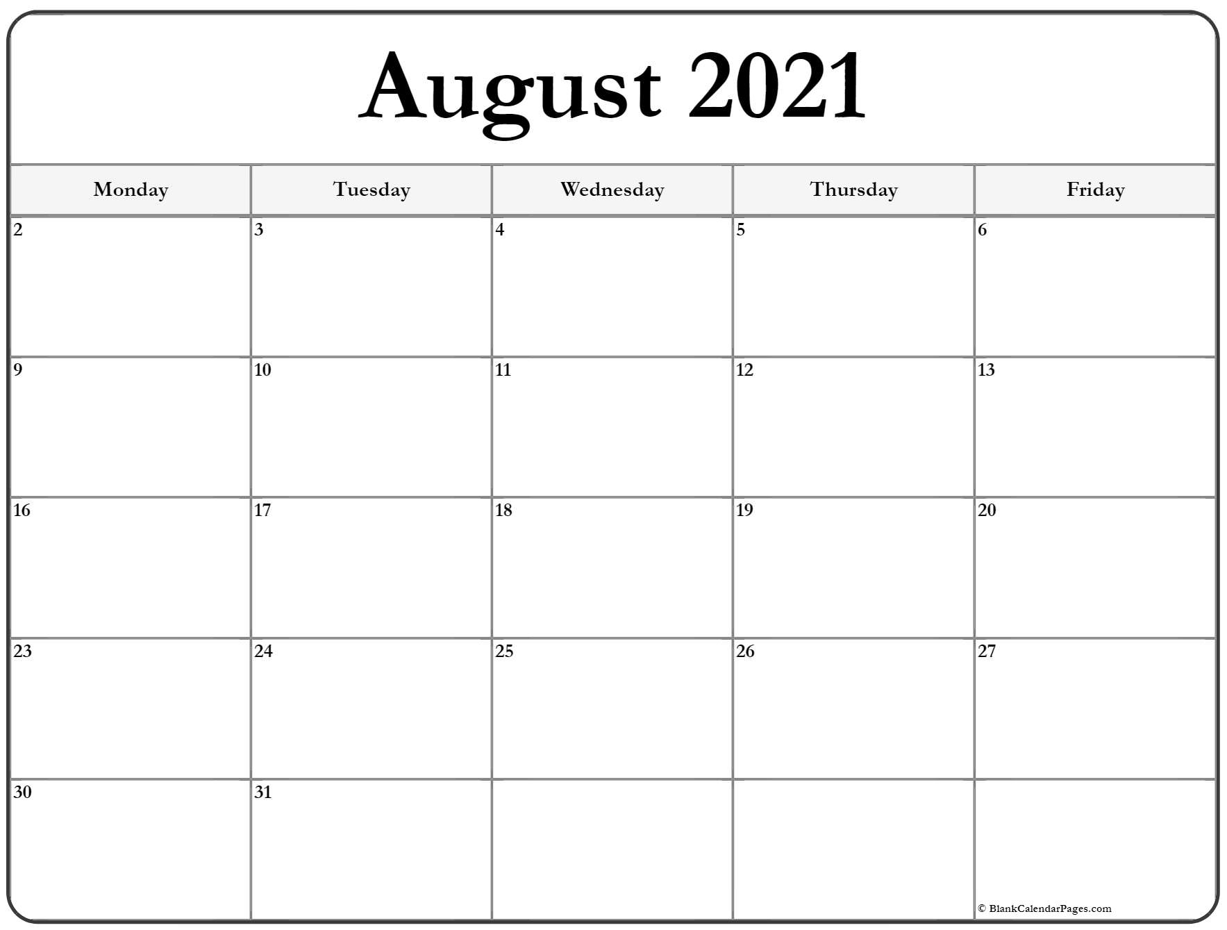 August 2021 Monday Calendar | Monday To Sunday