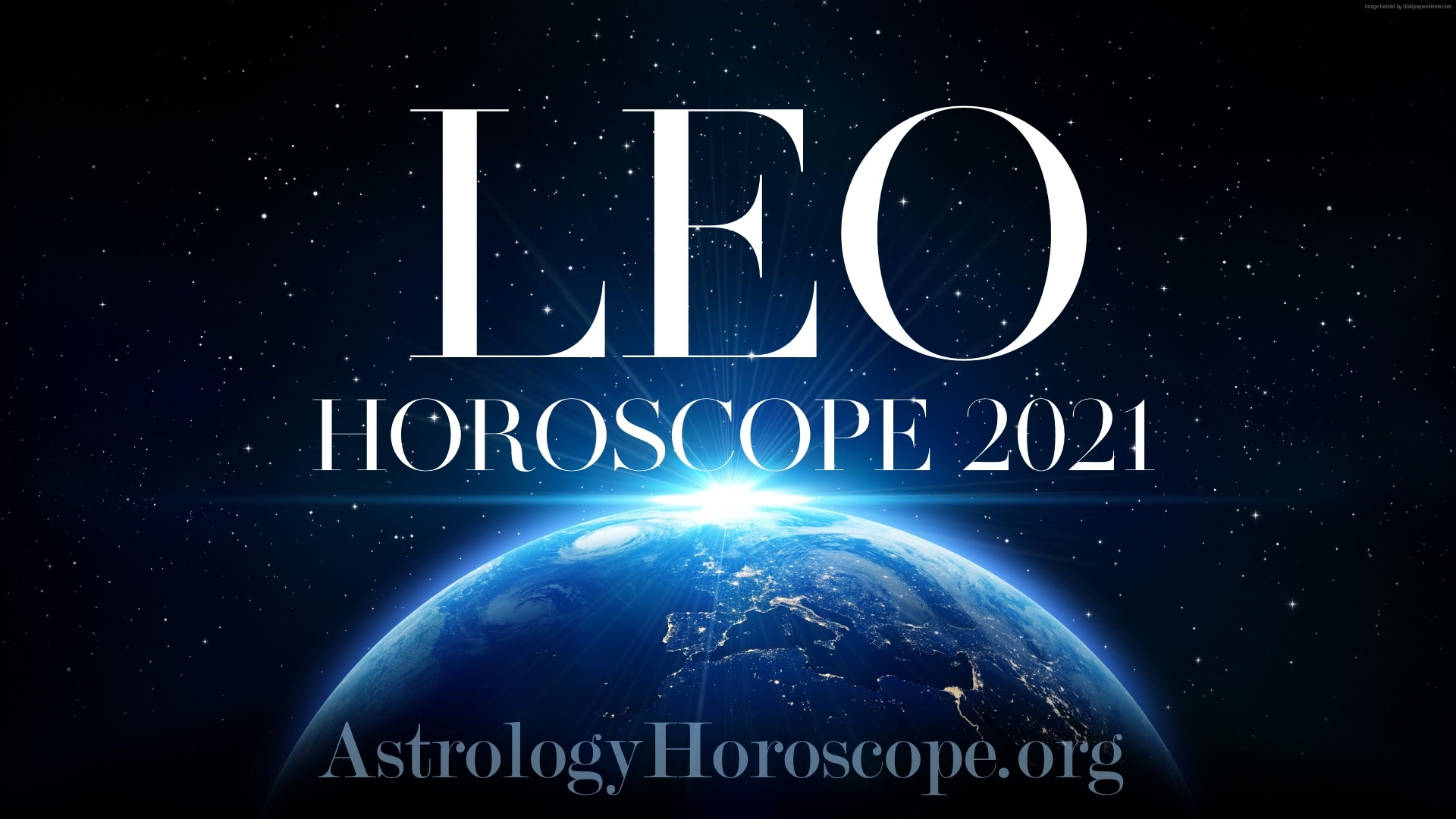Leo Horoscope 2021 - Horoscope 2021