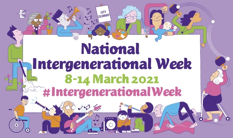 National Intergenerational Week - 8 To 14 March 2021